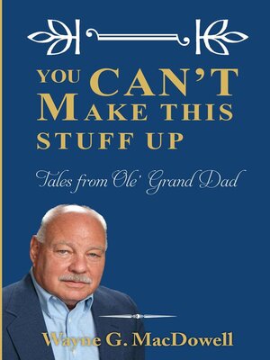 cover image of You Can't Make This Stuff Up